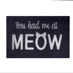 Gray YOU HAD ME AT MEOW Indoor Outdoor Mat NWT